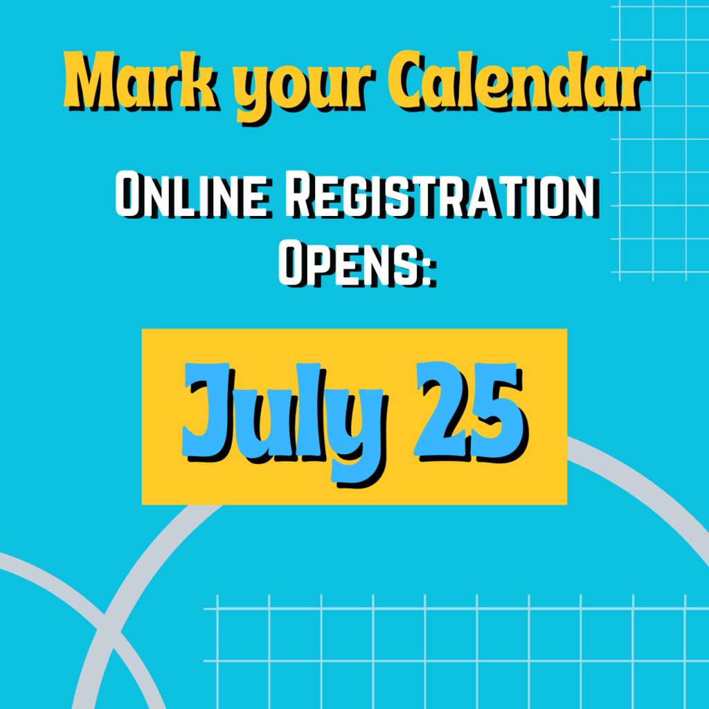 Online registration opens July 25.